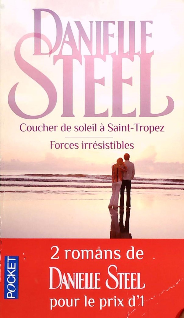 Livre Coucher de soleil à Saint-Tropez et Forces irrésistibles (Danielle Steel) (Livre...