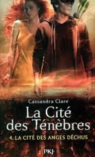 Livre La cité des ténèbres # 4 : Les anges déchus (Cassandra Clare) (Livre d'occasion) - ISBN...
