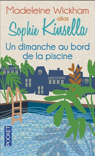 Livre Un dimanche au bord de la piscine - Madeleine Wickham (Livre d'occasion) - ISBN 2266250744