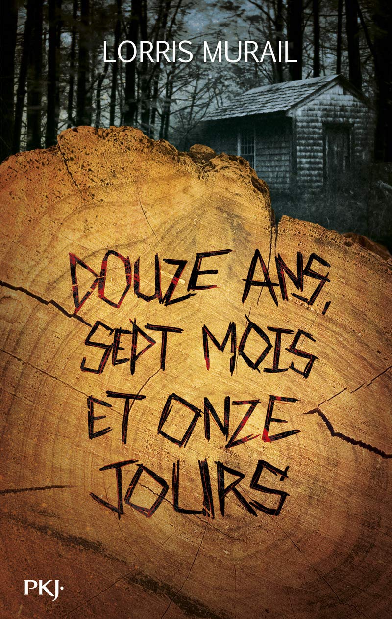 Douze ans, sept mois et onze jours - Lorris Murail