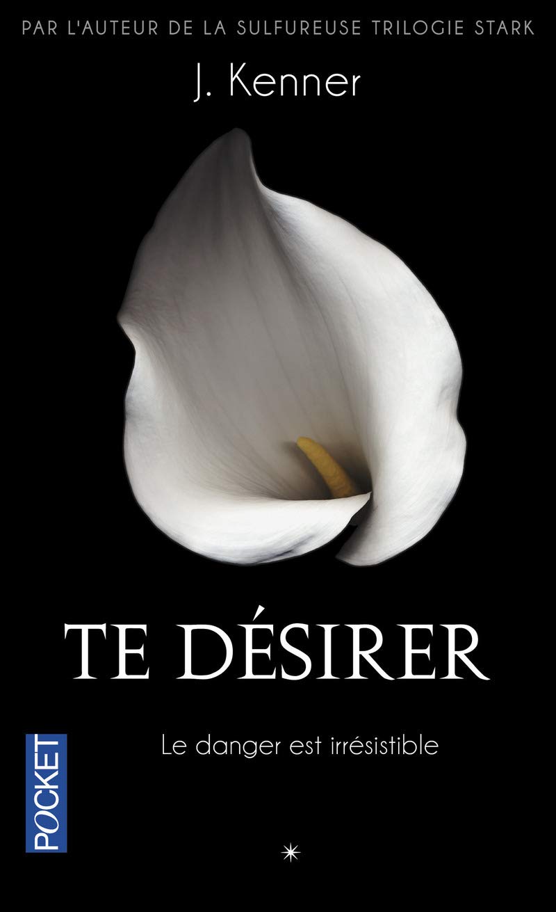 Livre Te désirer - J. Kenner (Livre d'occasion)