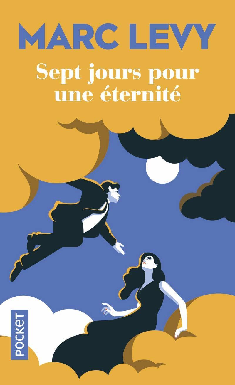 Livre Sept jours pour une éternité - Marc Levy (Livre d'occasion) - ISBN 2266290614