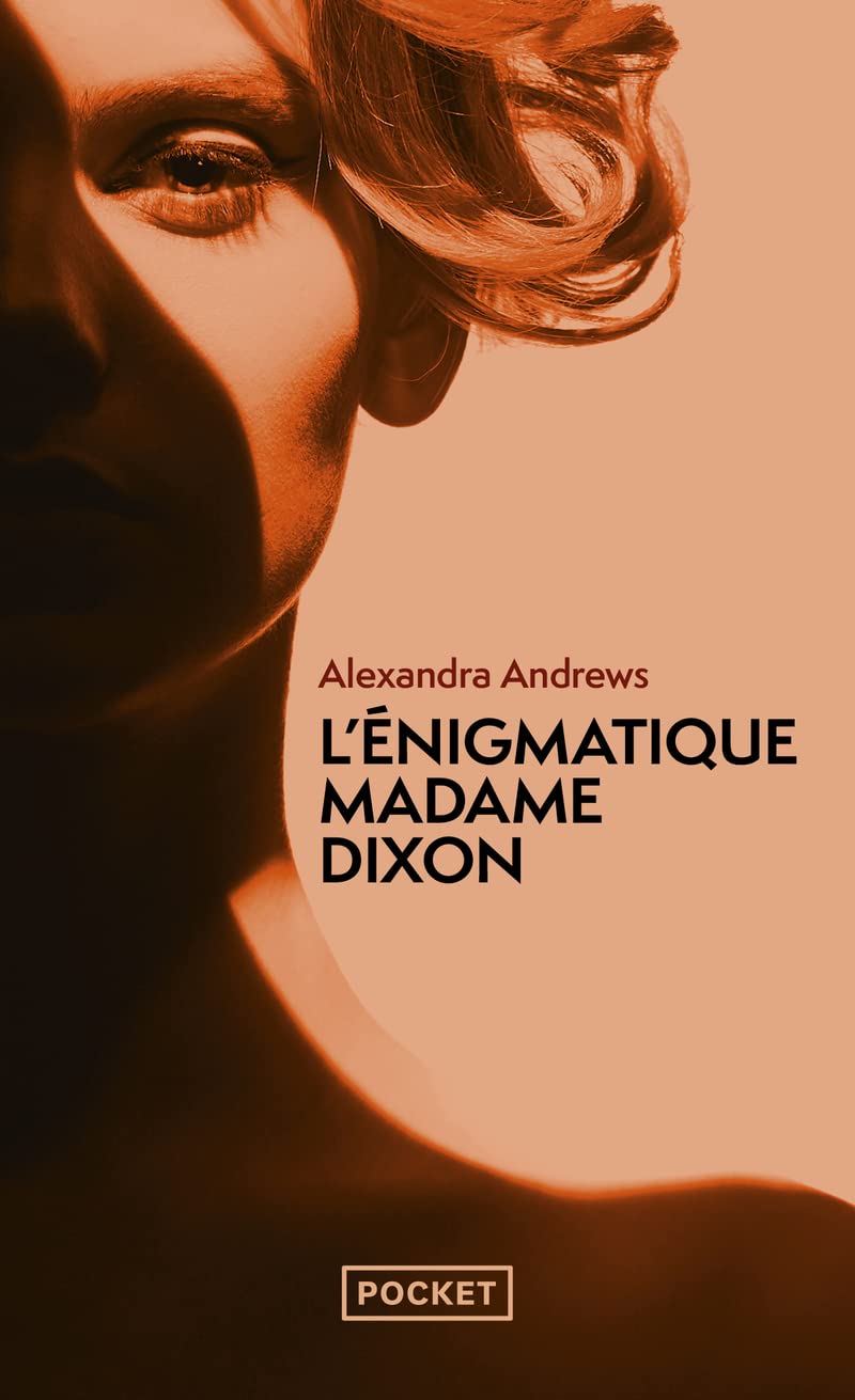 L'énigmatique madame Dixon - Alexandra Andrews