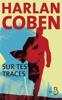 Livre Sur tes traces - Harlan Coben (Livre d'occasion) - ISBN 2266341685