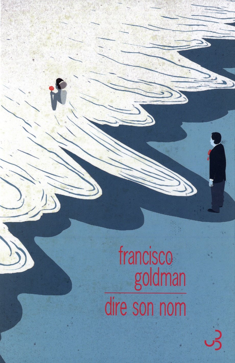 Dire son nom - Francisco Goldman