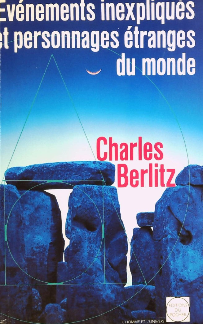 Livre Evénements inexpliqués et personnages étranges du monde - Charles Berlitz (Livre d'occasion...