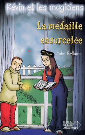 Livre La Médaille ensorcelée - John Bellairs (Livre d'occasion) - ISBN 226804145X