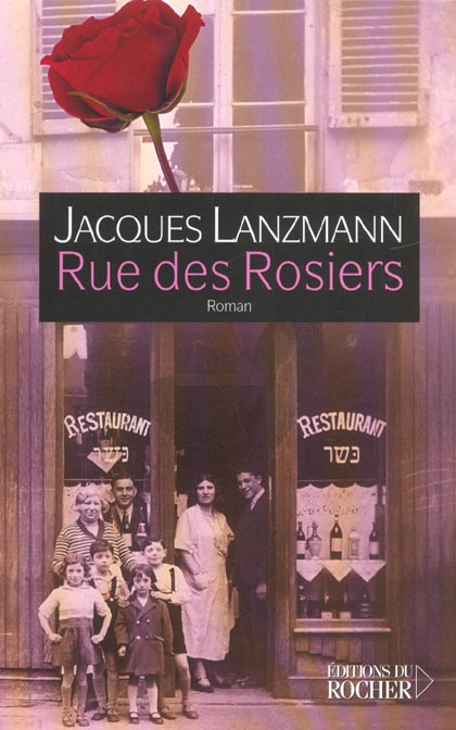 Livre Rue des Rosiers - Jacques Lanzmann (Livre d'occasion) - ISBN 2268041700