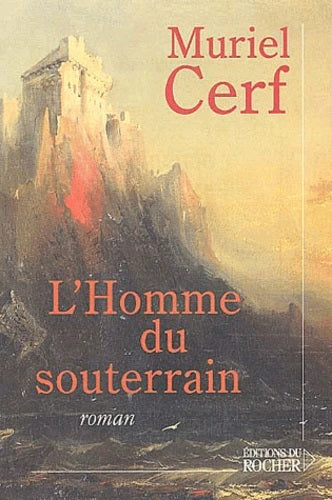 Livre L'homme du souterrain - Muriel Cerf (Livre d'occasion) - ISBN 2268043592