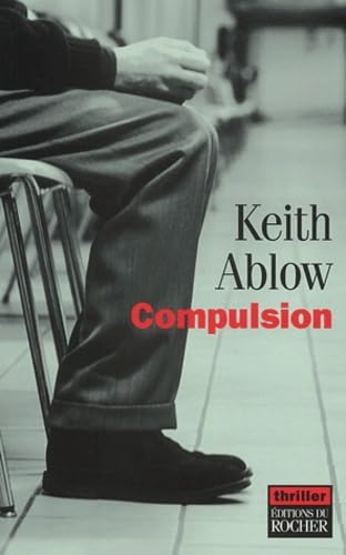Livre Compulsion - Keith Ablow (Livre d'occasion) - ISBN 2268047490