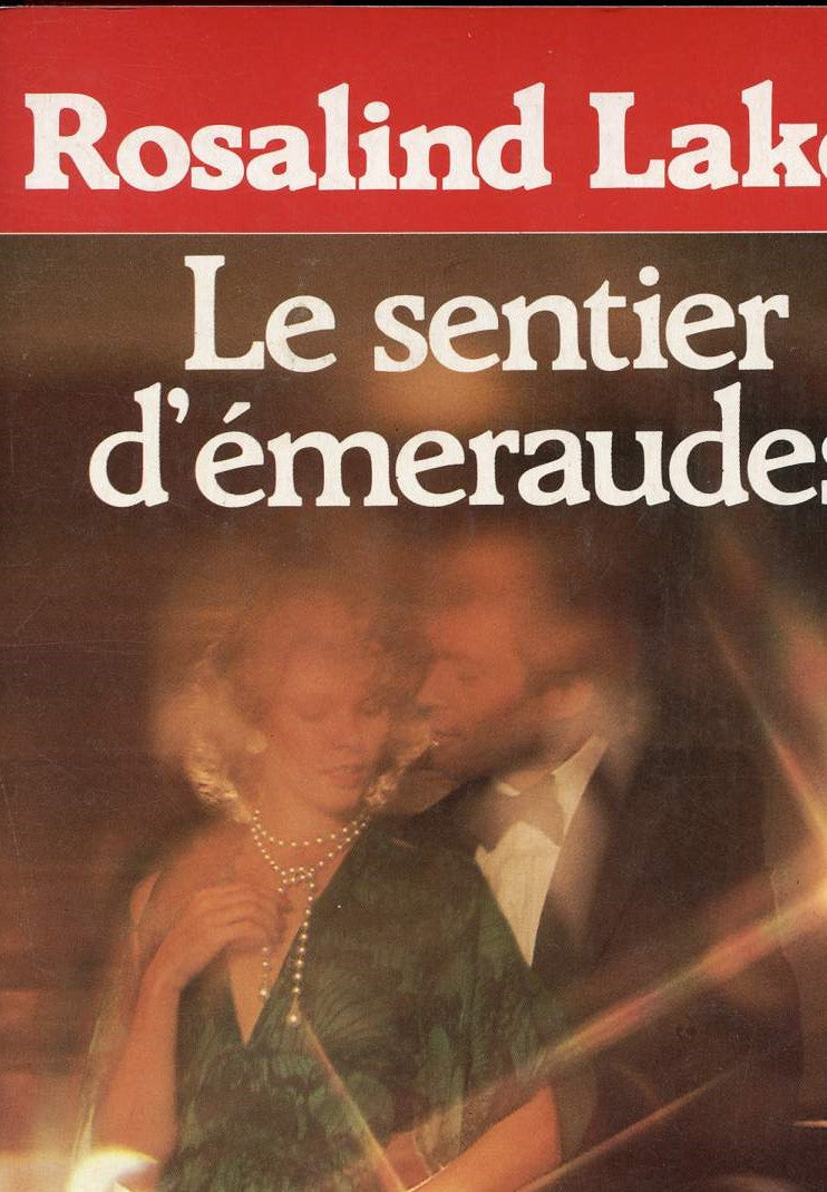 Livre Le sentier d'émeraudes (Rosalind Laker) (Livre d'occasion) - ISBN 2277021075