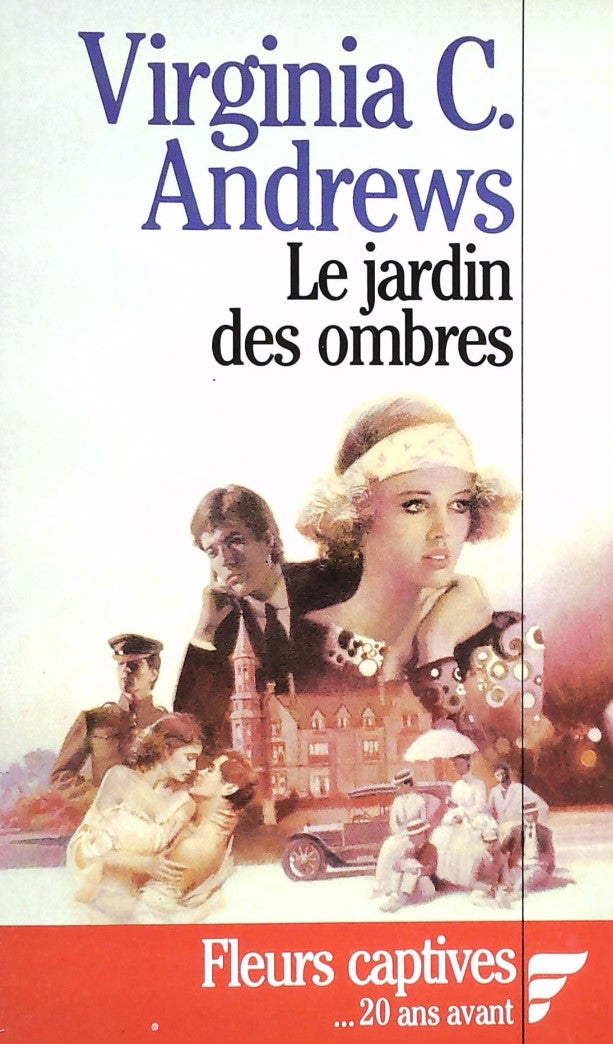 Livre Fleurs captives # 5 : Le jardon des ombres (Virginia C. Andrews) (Livre d'occasion) - ISBN...