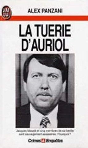 Livre La tuerie d'Auriol - Alex Panzani (Livre d'occasion) - ISBN 2277070785