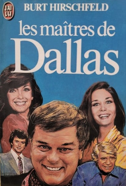 Livre Les maîtres de Dallas - Burt Hirschfeld (Livre d'occasion) - ISBN 227721387X