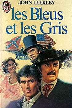 Livre Les Bleus et les Gris - John Leekley (Livre d'occasion) - ISBN 2277217425