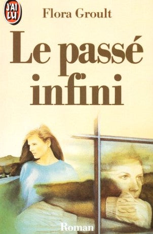 Livre Le passe Infini - Flora Groult (Livre d'occasion) - ISBN 2277218014