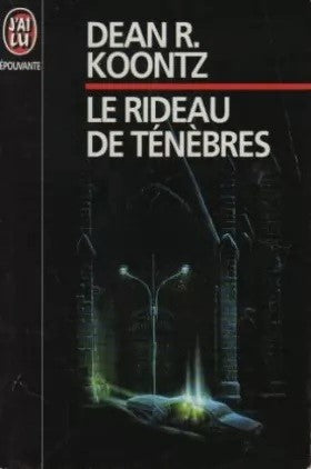Le rideau des ténébres - Dean R. Koontz