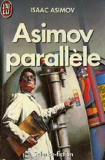 Asimov parallèle - Isaac Asimov