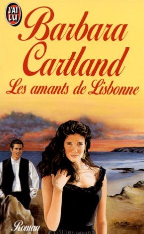 Livre Les amants de Lisbonne - Barbara Cartland (Livre d'occasion) - ISBN 2277227560