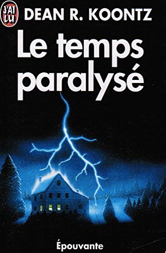 Livre Le temps paralysé - Dean R. Koontz (Livre d'occasion) - ISBN 2277232912