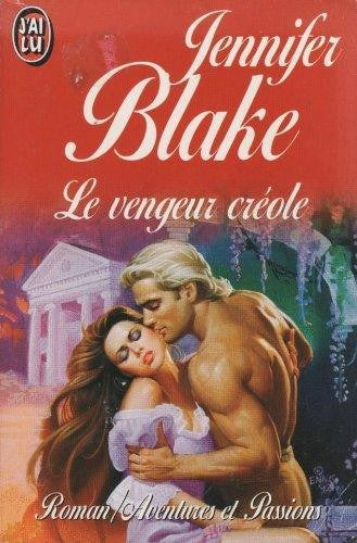 Livre Le vengeur créole - Jennifer Blake (Livre d'occasion) - ISBN 227723415X