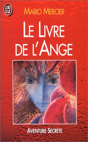 Livre Le livre de l'ange - Mario Mercier (Livre d'occasion) - ISBN 2277240109