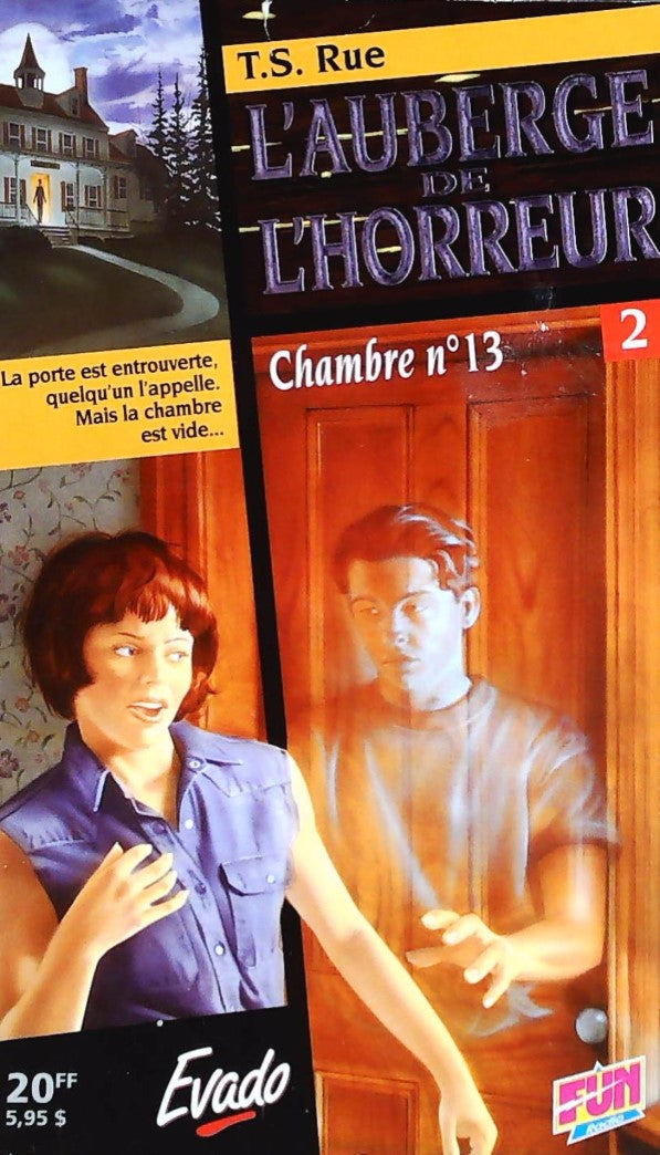 Livre L'auberge de l'horreur # 2 : Chambre n° 13 (T-S Rue) (Livre d'occasion) - ISBN 2277350168