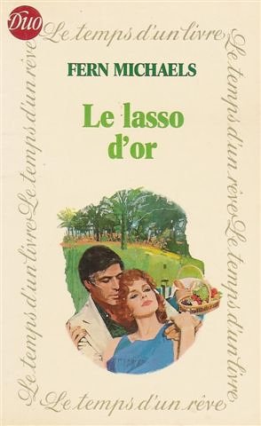 Livre Le lasso d'or - Fern Michaels (Livre d'occasion) - ISBN 227780004X