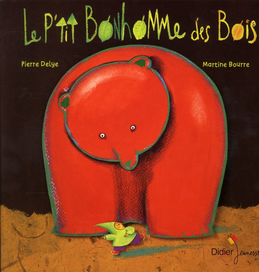 Livre Le p'tit bonhomme des bois - Pierre Delye (Livre d'occasion)