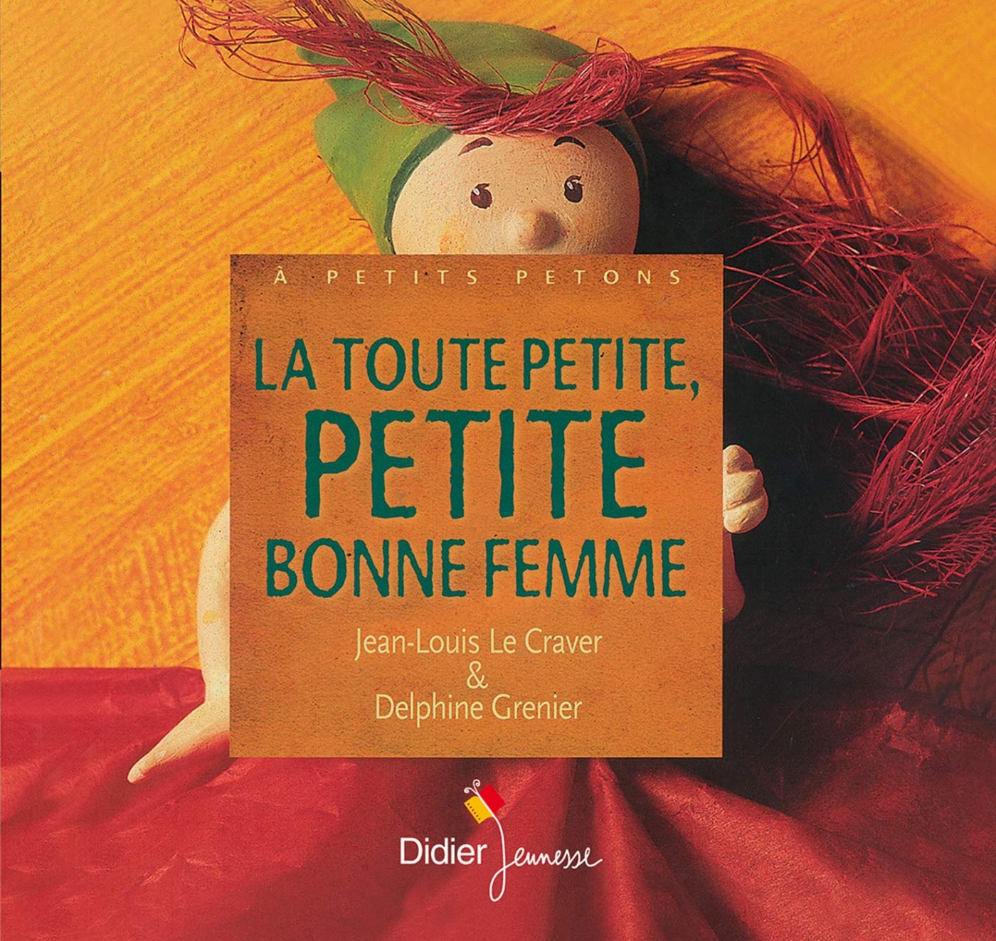Livre La toute petite, petite bonne femme - Jean-Louis Le Craver (Livre d'occasion)