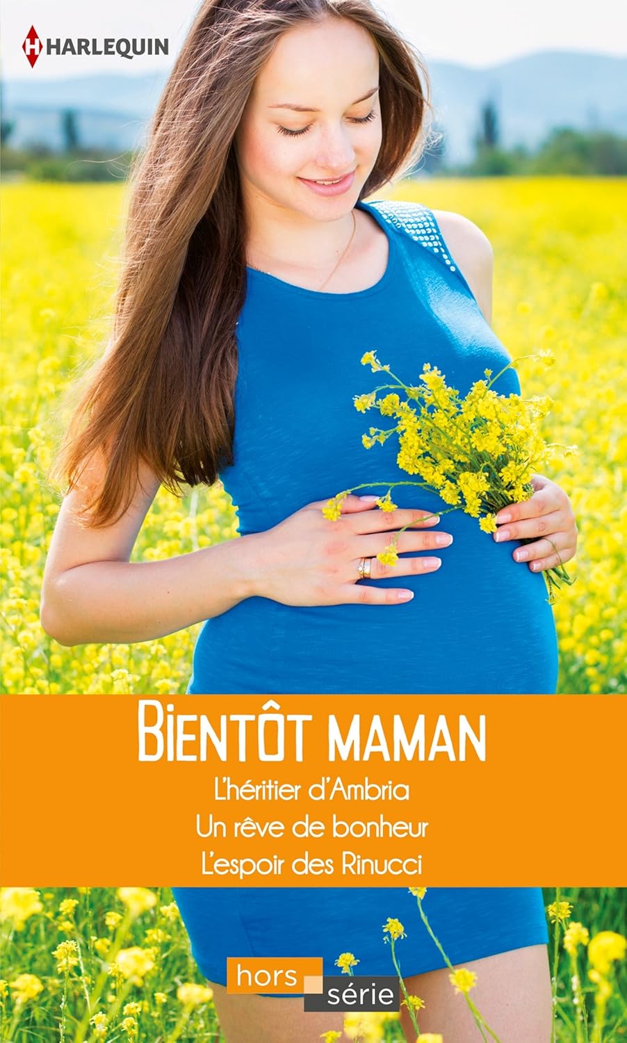 Livre Bientôt maman : L'héritier d'Ambria - Un rêve de bonheur - L'espoir des Rinucci - Collectif...