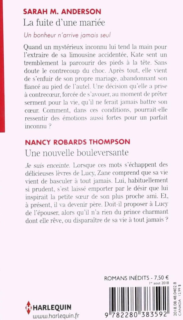 Passions (Harlequin) # 738 : La fuite d'une mariée -suivi de- Une nouvelle bouleversante (Sarah M. Anderson)