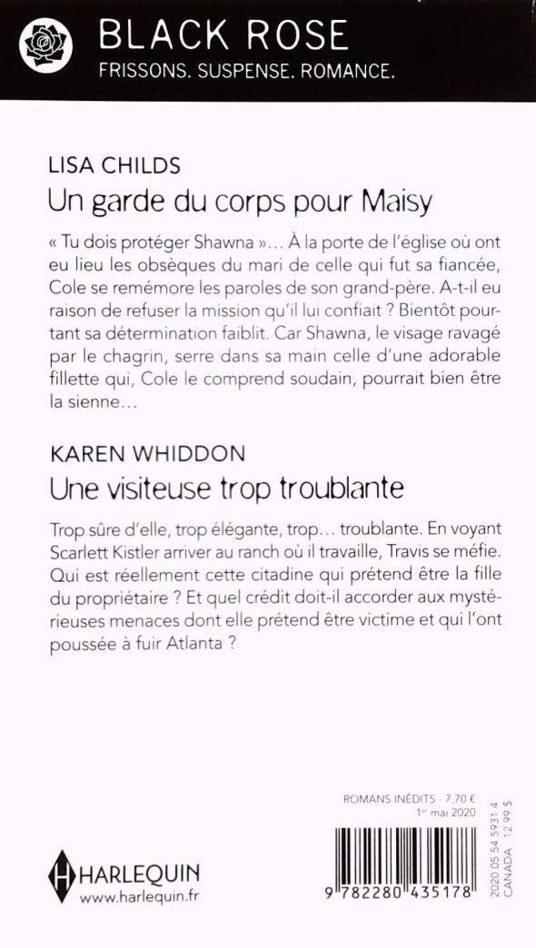 Livre Black Rose (Harlequin) : Un garde du corps pour Maisy -suivi de- Une visiteuse trop...