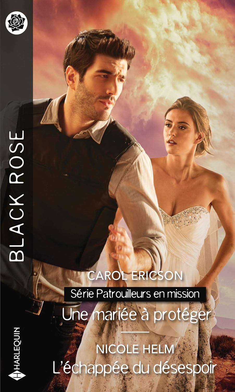 Black Rose (Harlequin) # 642 : Une mariée à protéger - L'échappée du désespoir - Carol Ericson