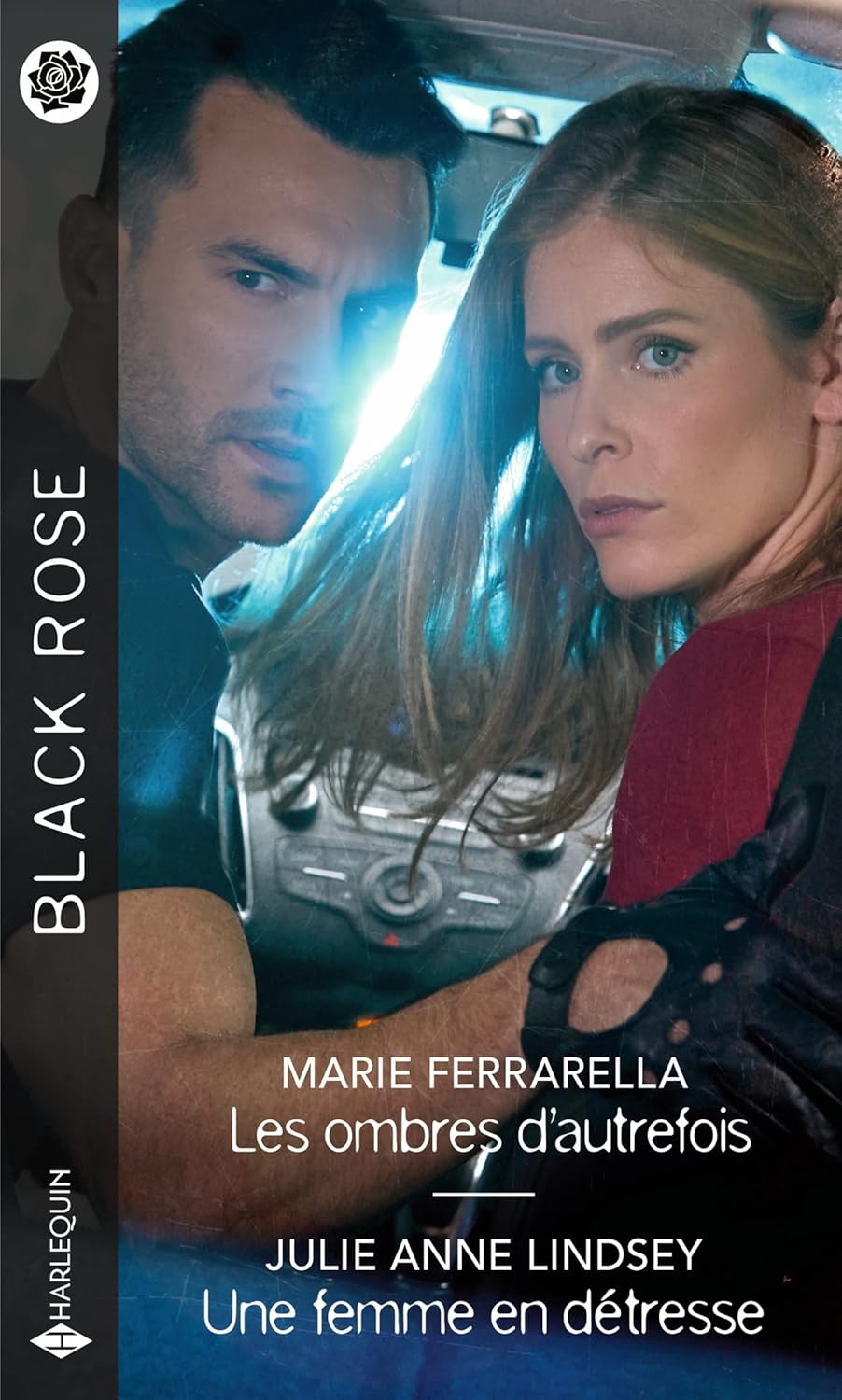 Black Rose (Harlequin) # 729 : Les ombres d'autrefois -suivi de- Une femme en détresse - Marie Ferrarella