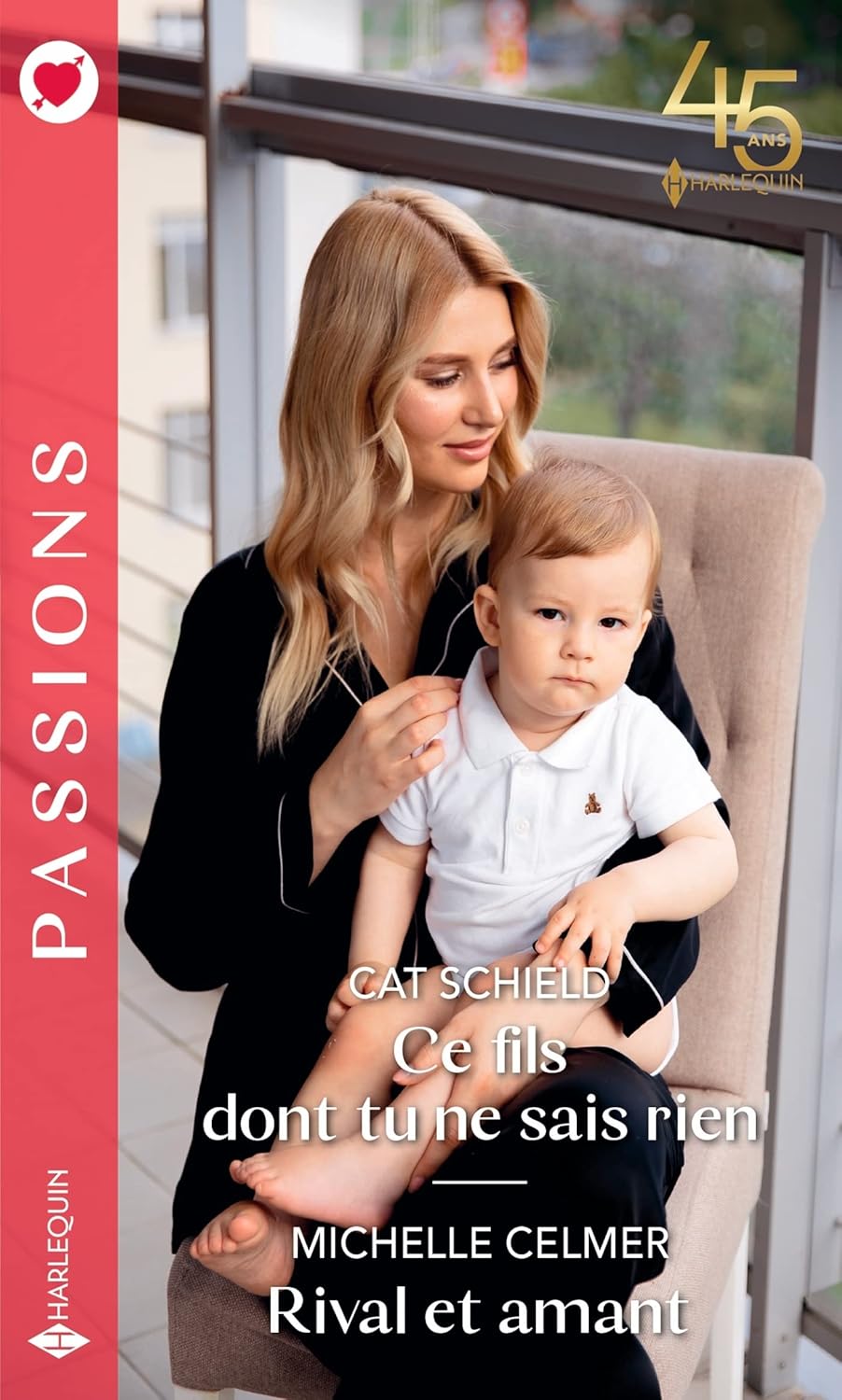 Passions (Harlequin) # 1047 : Ce fils dont tu ne sais rien -suivi de- Rival et amant - Cat Schield