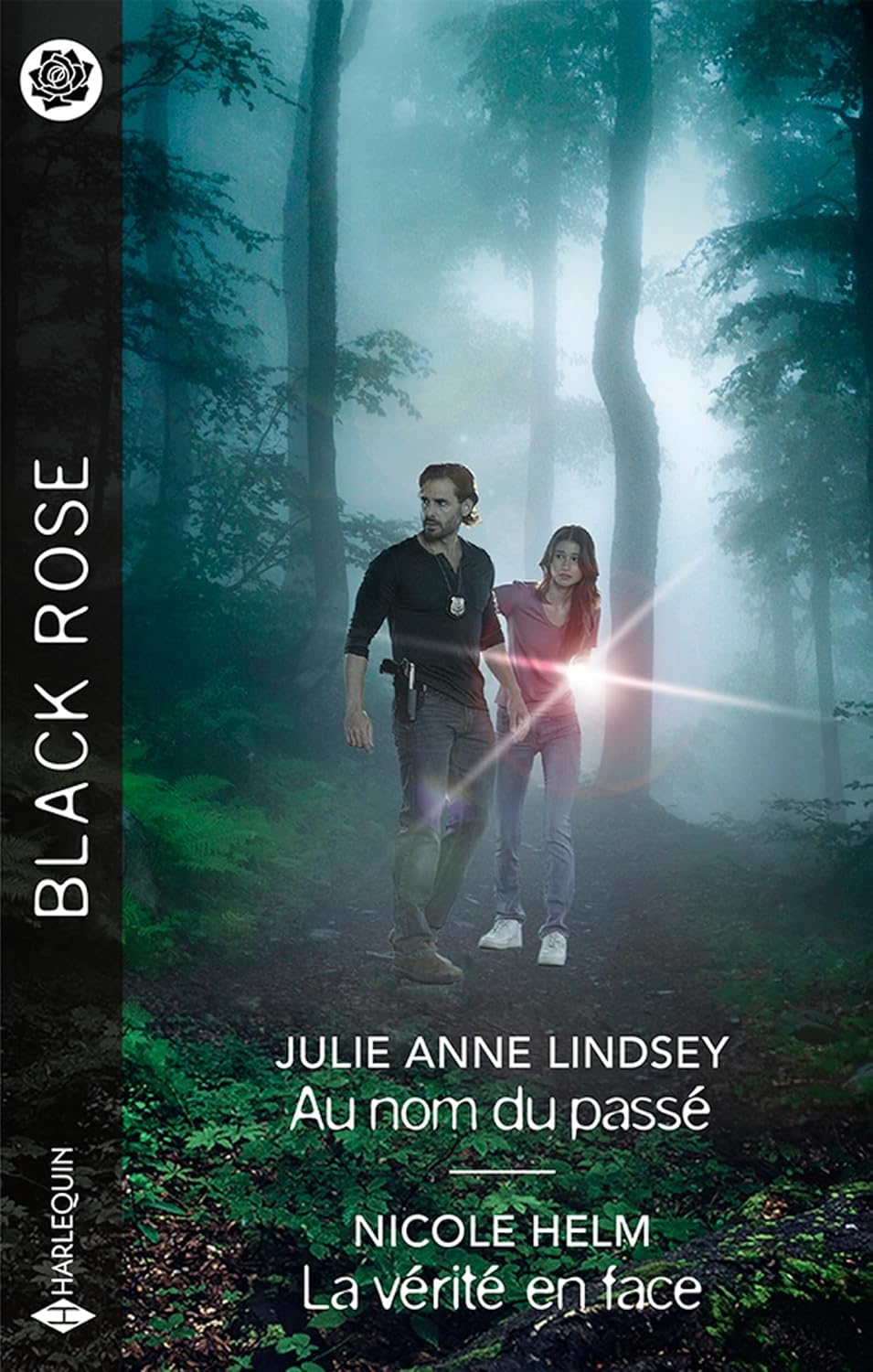 Black Rose (Harlequin) # 788 : Au nom du passé -suivi de- La vérité en face - Julie Anne Lindsey