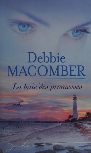 Livre Jade : La baie des promesses (Debbie Macomber) (Livre d'occasion) - ISBN 2280809117