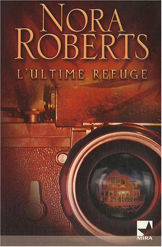 Livre L'ultime refuge (Nora Roberts) (Livre d'occasion) - ISBN 2280835355