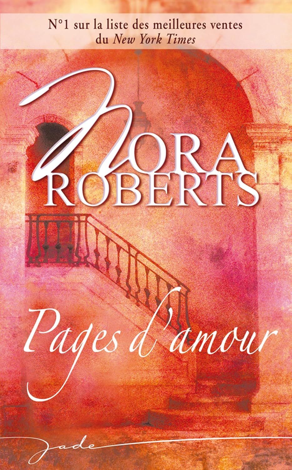 Jade : Pages d'amour - Nora Roberts