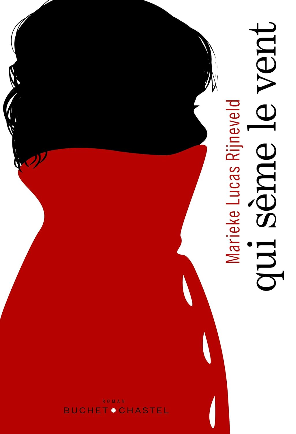 Livre Qui sème le vent - Marieke Lucas Rijneveld (Livre d'occasion)