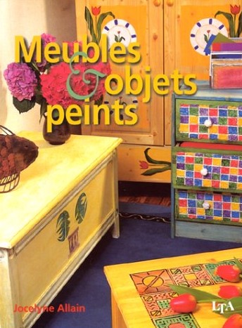 Livre Meubles et objets peints - Jocelyne Allain (Livre d'occasion) - ISBN 2283582962