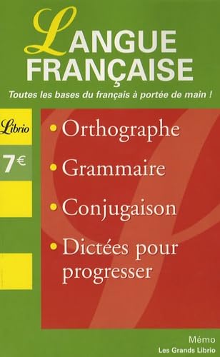 Livre Langue française : Toutes les bases à portée de main : Orthographe, grammaire, conjugaison,...