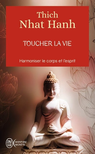 Livre Toucher la vie (Thich Nhat Hanh) (Livre d'occasion) - ISBN 2290022500