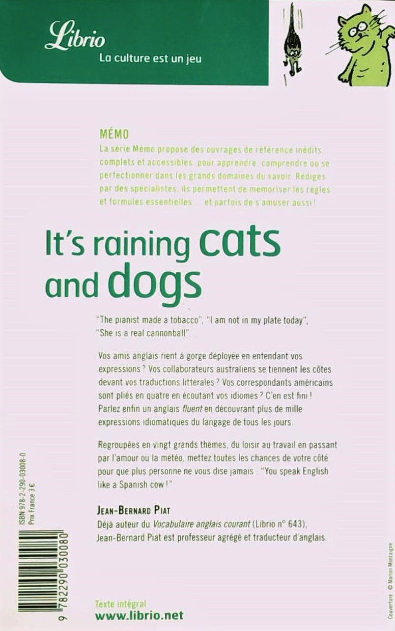 Livre Librio: It's Raining Cats and Dogs et autres expressions idiomatiques anglaises - Jean-Bern...
