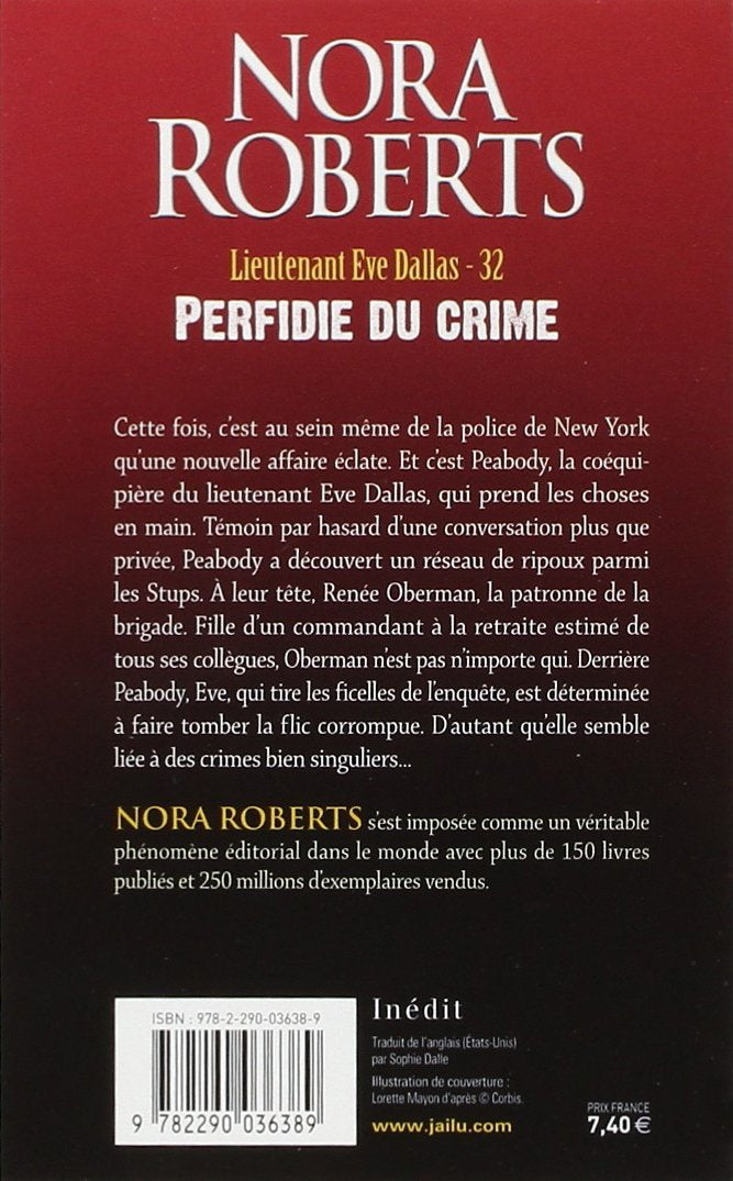 Lieutenant Ève Dallas # 32 : Perfidie du crime (Nora Roberts)