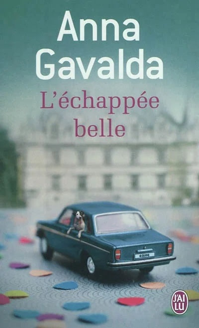 L'échappée belle - Anna Gavalda