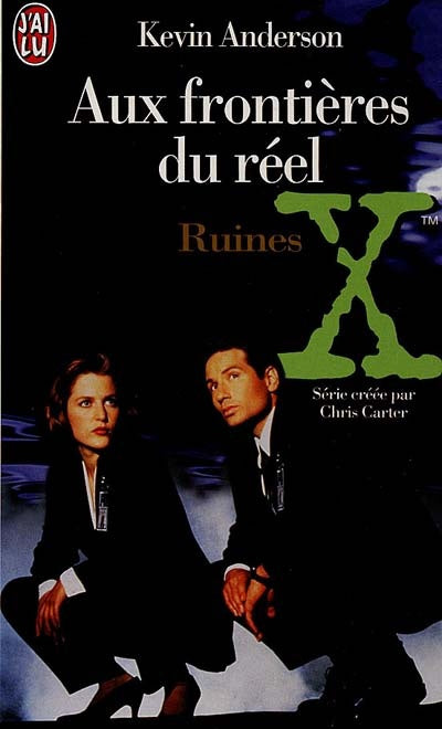 Livre Aux frontières du réel # 4 : Ruines (Kevin J. Anderson) (Livre d'occasion) - ISBN 229004363X