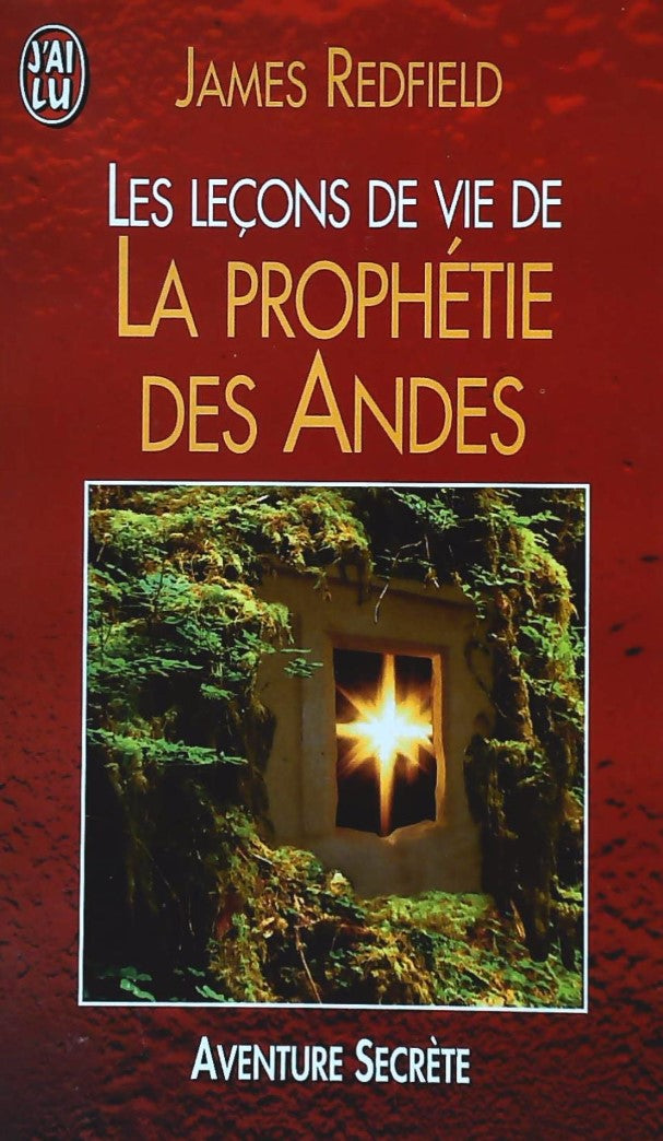 Livre ISBN 2290044636 Aventure secrète # 4463 : Les Leçons de vie de la prophétie des Andes (James Redfield)