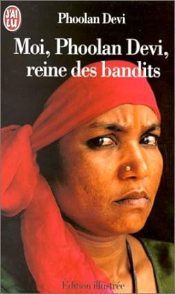 Livre Moi, Phoolan Devi, reine des bandits - Phoolan Devi (Livre d'occasion) - ISBN 2290044946